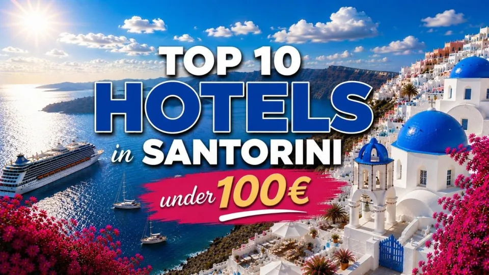 10 Best Cheap Hotels in Santorini | Where to Stay on a Budget? | Santorini hotel prices
